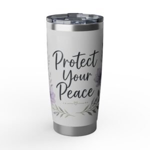 Protect Your Peace 20oz Tumbler — Floral Insulated Travel Mug