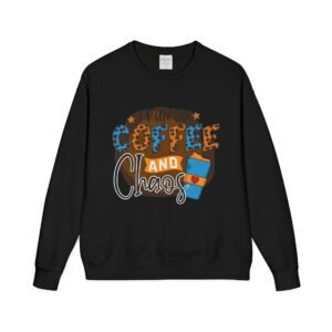 Coffee and Chaos Crewneck Sweatshirt – I Run on Coffee and Chaos Graphic