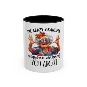 Crazy Grandma Accent Coffee Mug - Fun Gift, Quirky Humor, Birthday, Mother's Day, Coffee Lover