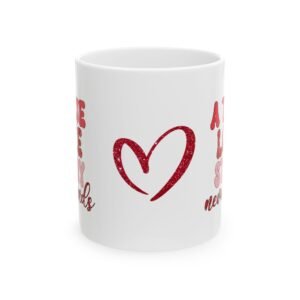 Valentine Heart Ceramic Mug – 'All You Need Is Love' Coffee Cup (11oz & 15oz)