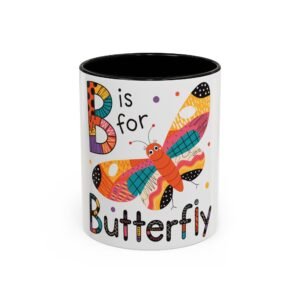 Butterfly Alphabet Mug - "B is for Butterfly" Colorful Kids Coffee Cup (11oz/15oz)
