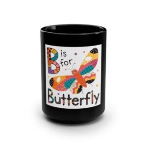 Butterfly Alphabet 15oz Mug — "B is for Butterfly" Colorful Kids Coffee Cup